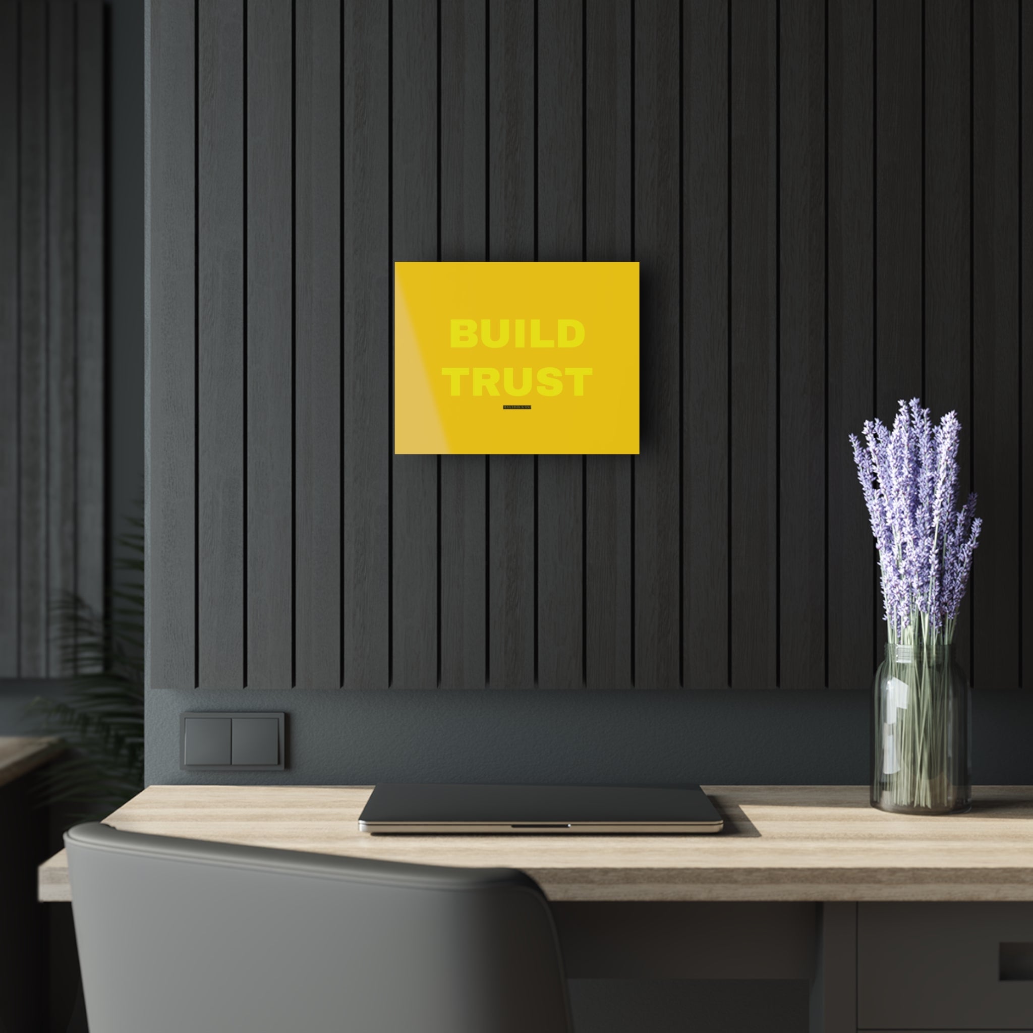 Build Trust - Acrylic Wall Art