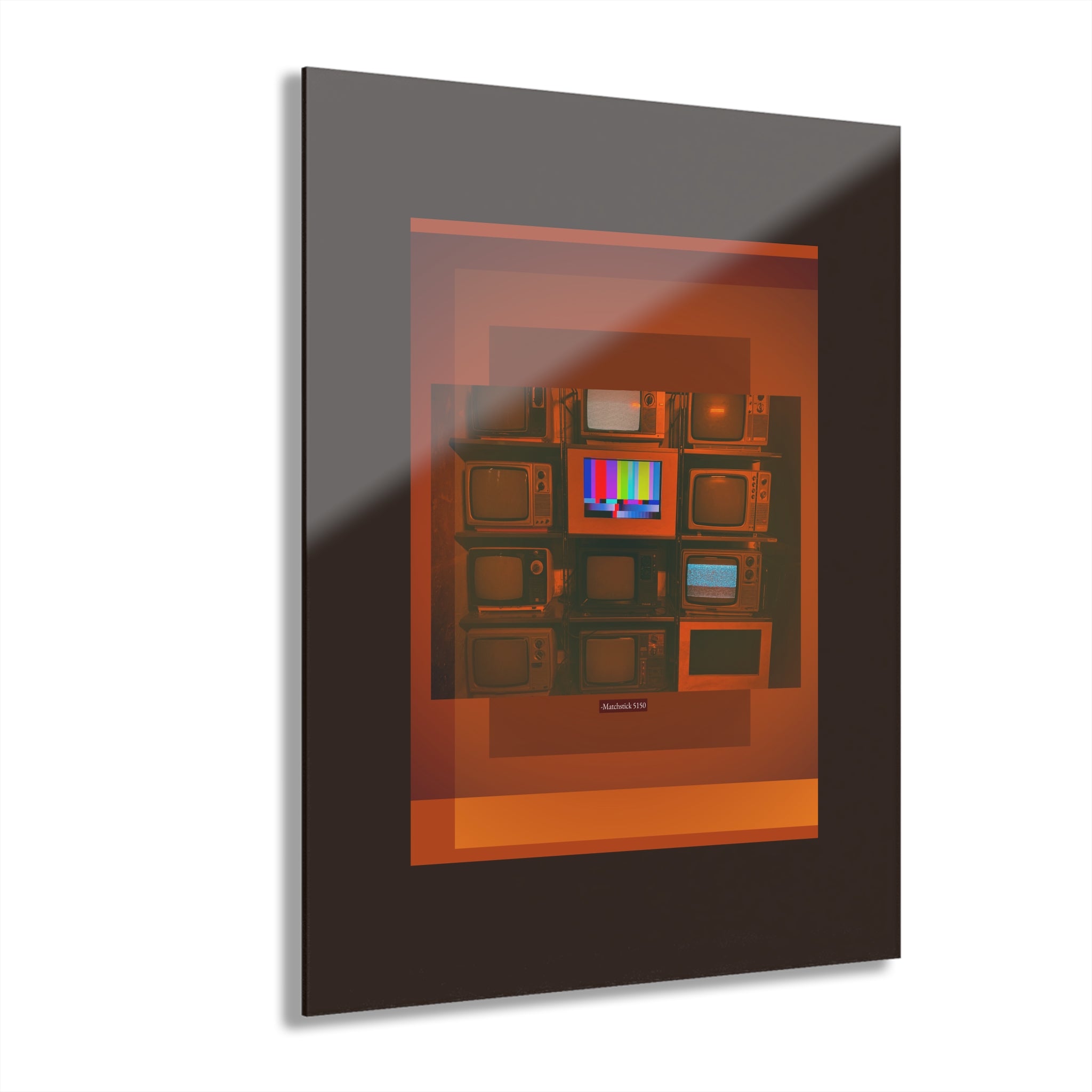 Watch Me - Acrylic Wall Art