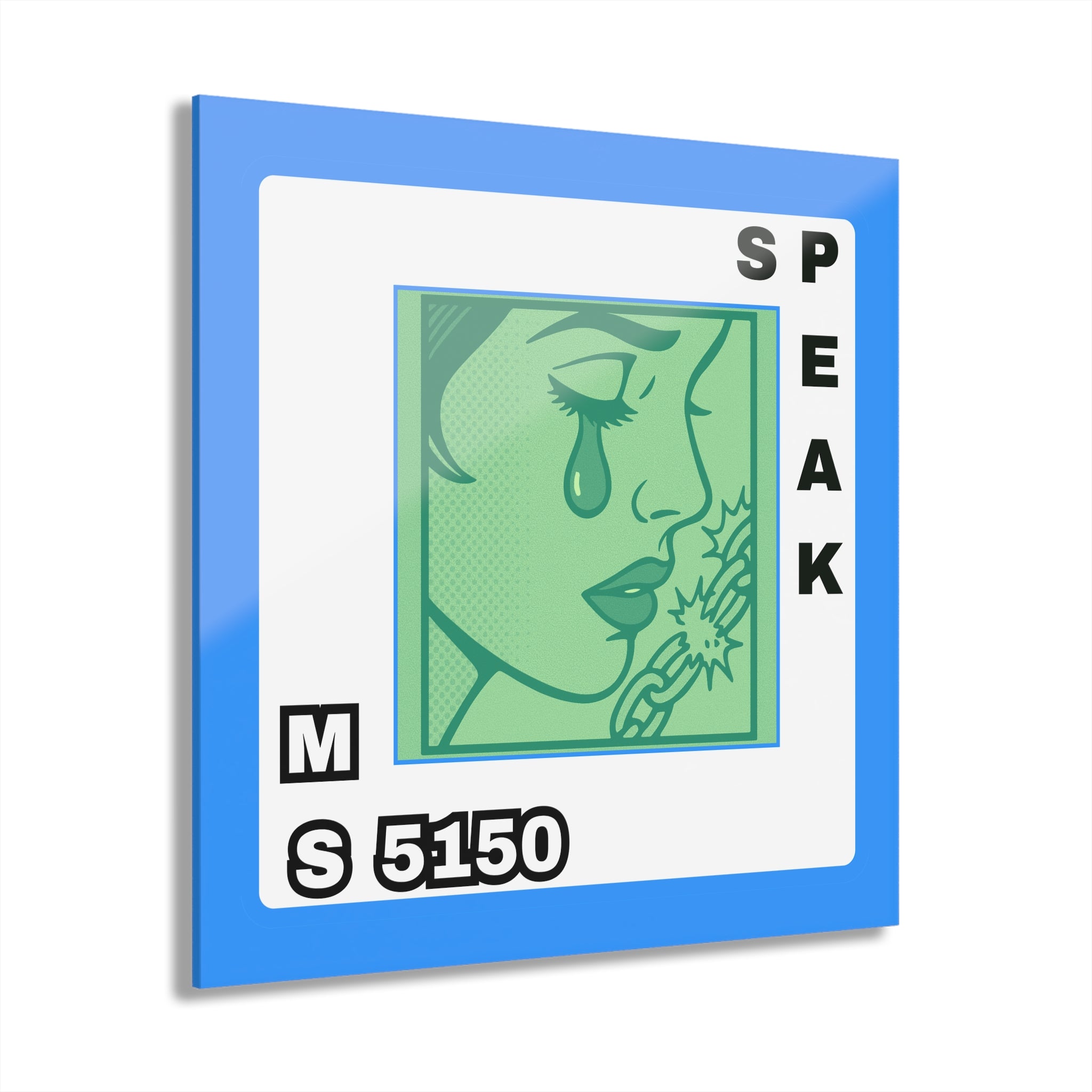 Speak Truth - Acrylic Wall Art