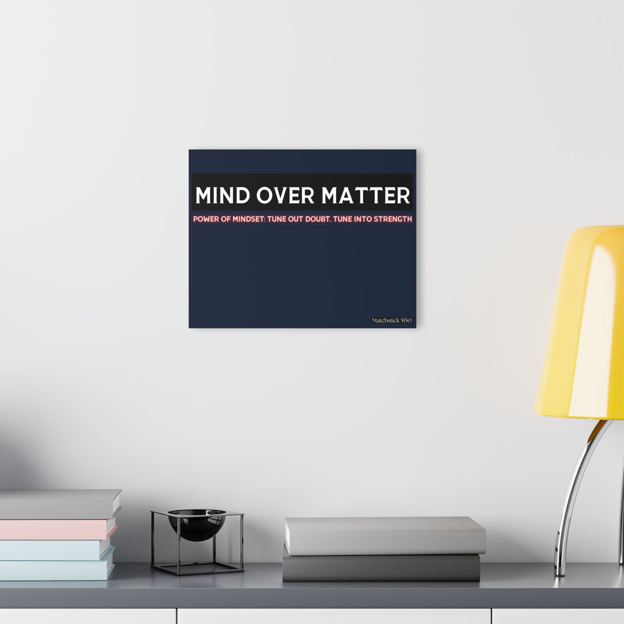 Mind Over Matter - Acrylic Wall Art