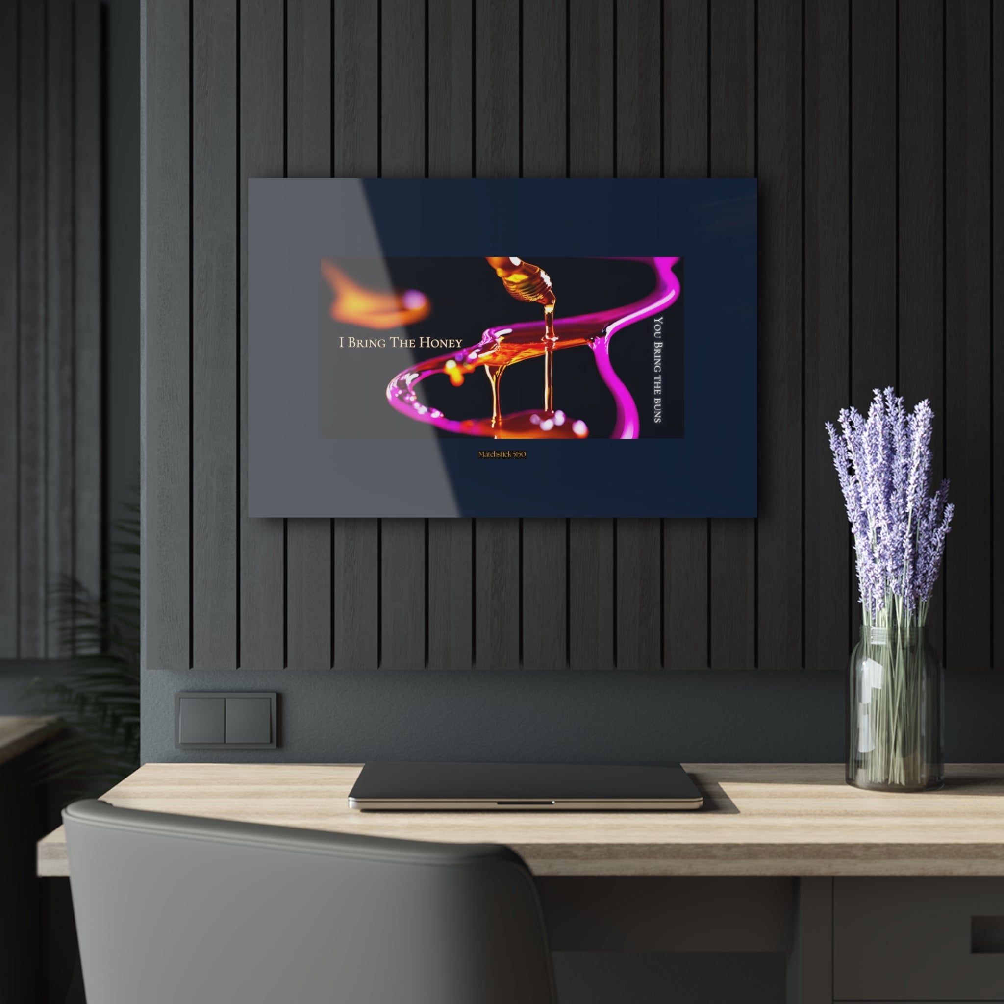 I Bring the Honey You Bring the Buns - Acrylic Wall Art