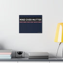 Mind Over Matter - Acrylic Wall Art