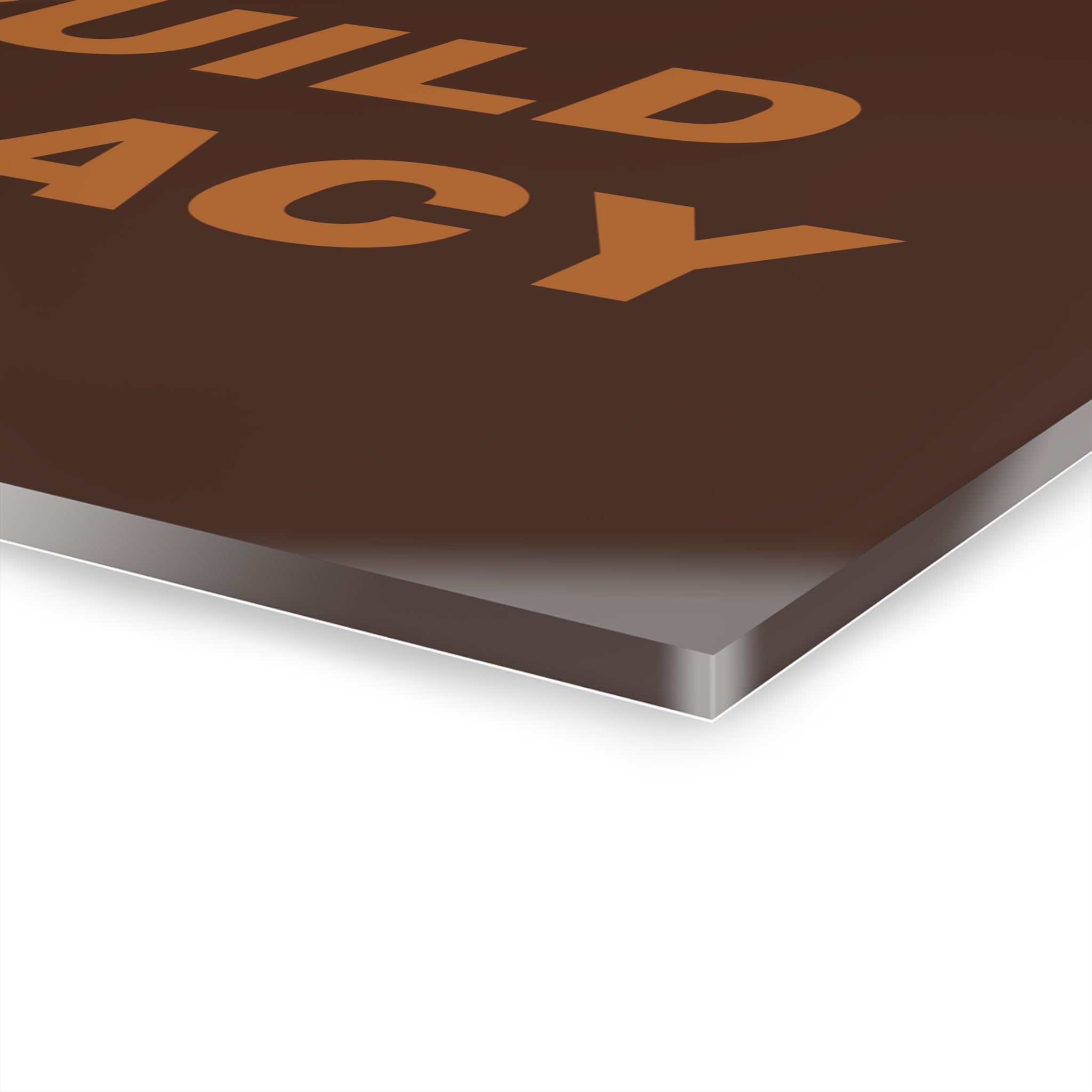 Build Legacy - Acrylic Wall Art